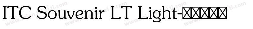 ITC Souvenir LT Light字体转换